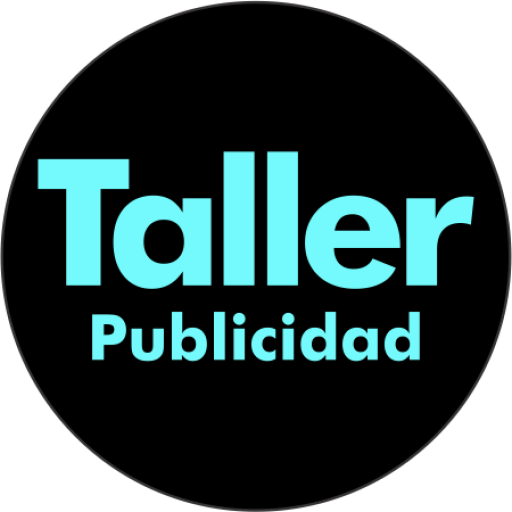 El Taller, Publicidad - Fabricamos tus ideas